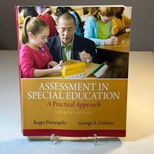 Assessment in Special Education A Practical Approach Fourth Edition Textbook